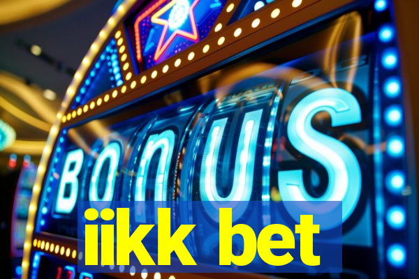 iikk bet